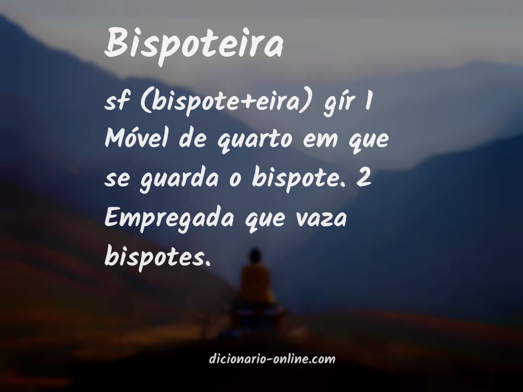 Significado de bispoteira