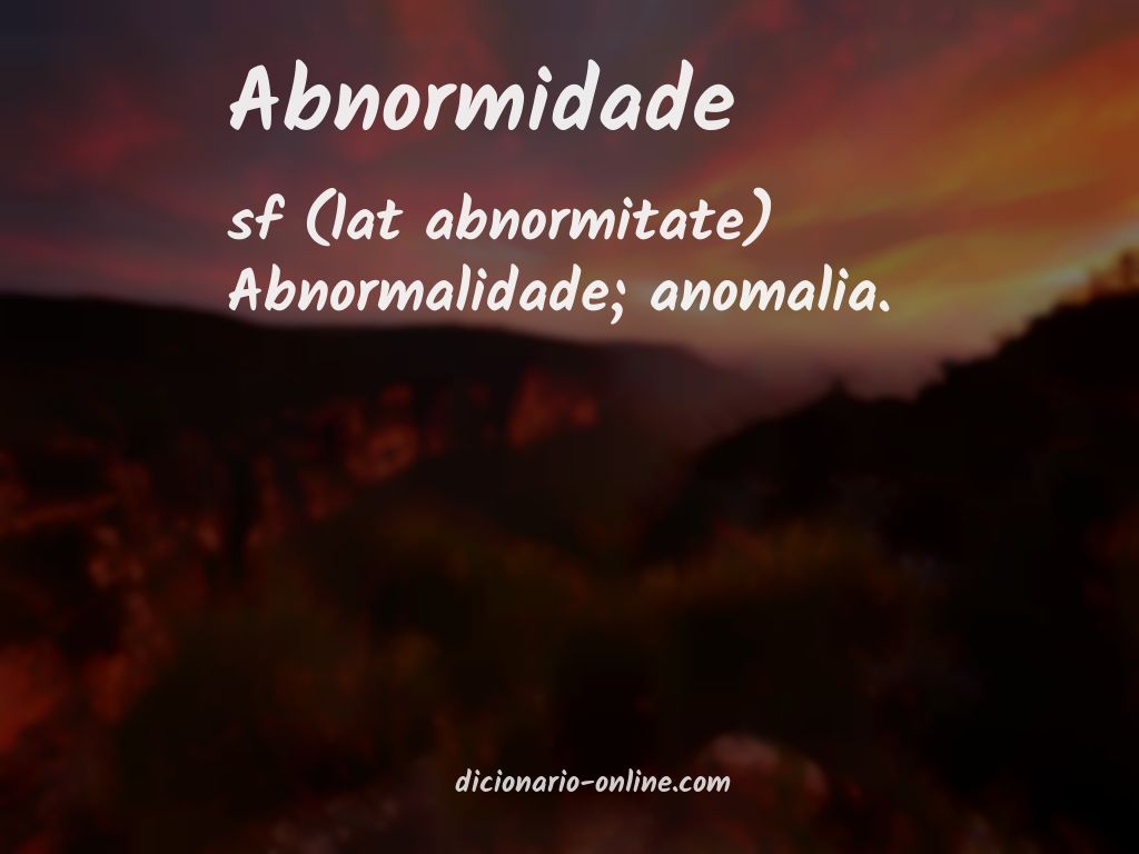 Significado de abnormidade