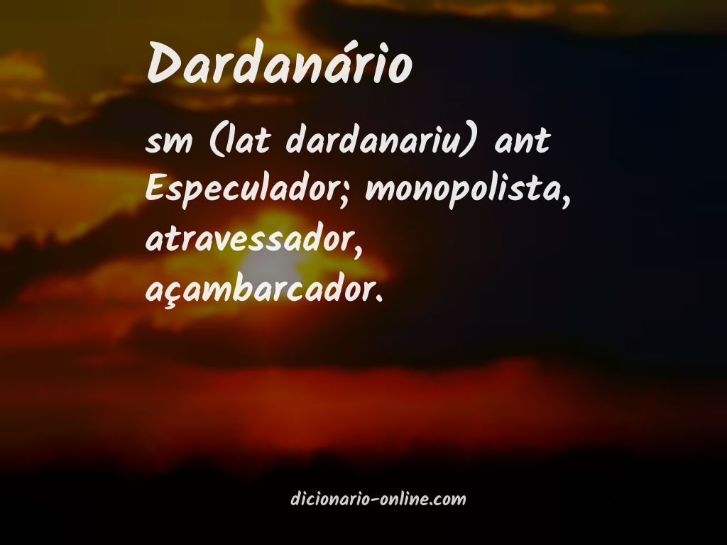 Significado de dardanário