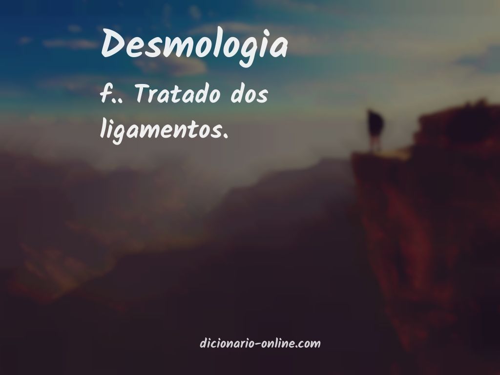 Significado de desmologia