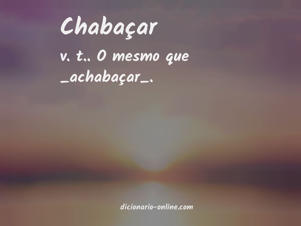 Significado de chabaçar