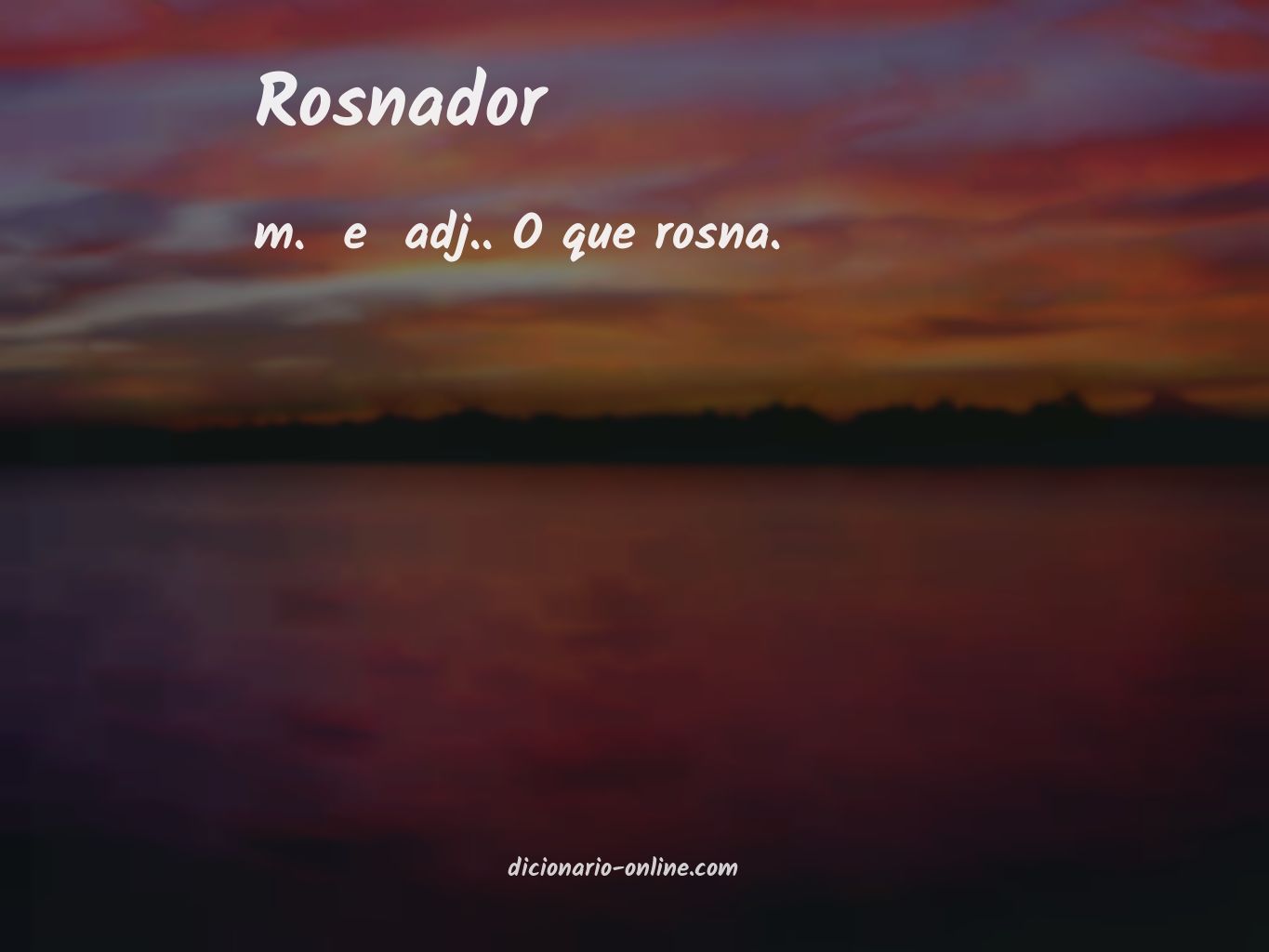 Significado de rosnador