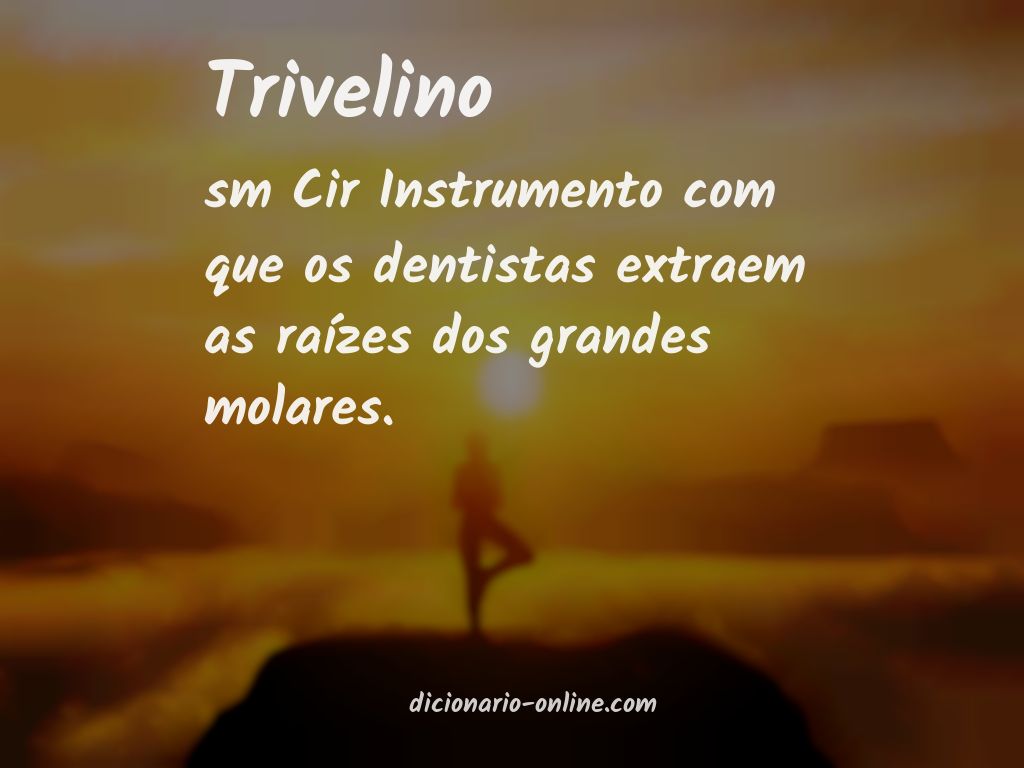 Significado de trivelino