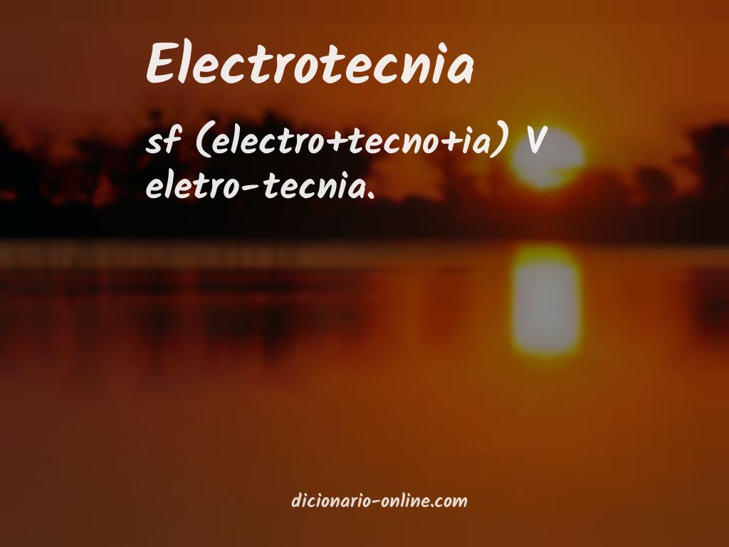 Significado de electrotecnia