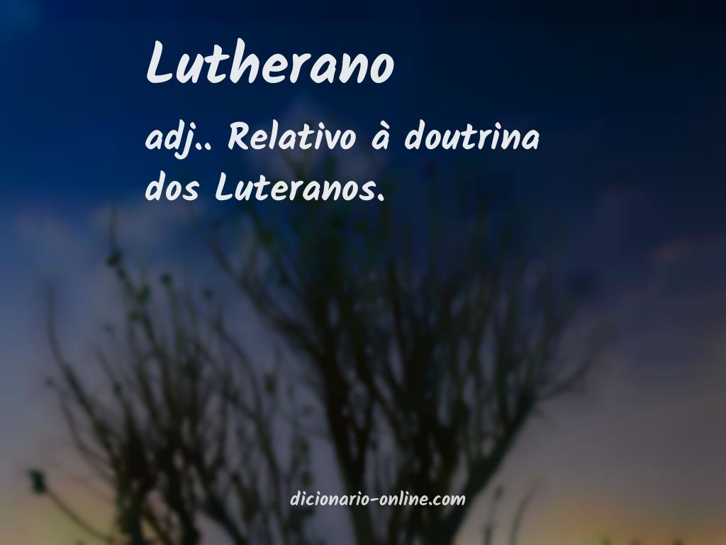 Significado de lutherano