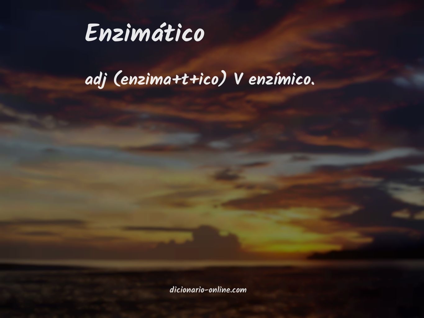 Significado de enzimático