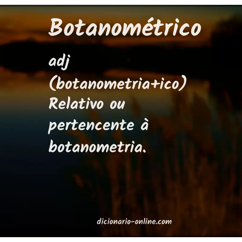 Significado de botanométrico