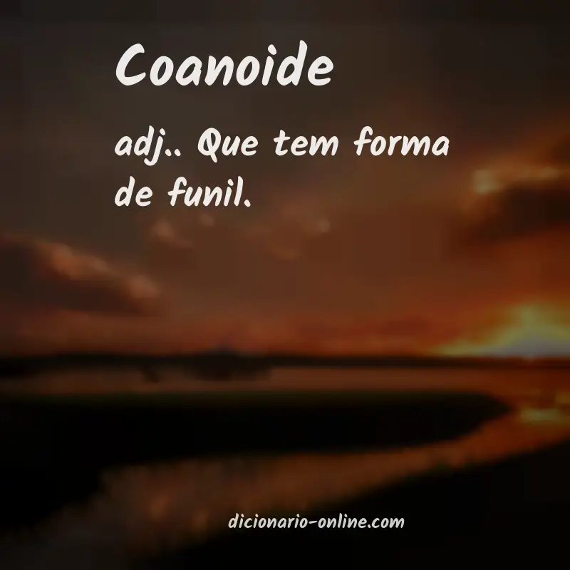 Significado de coanoide
