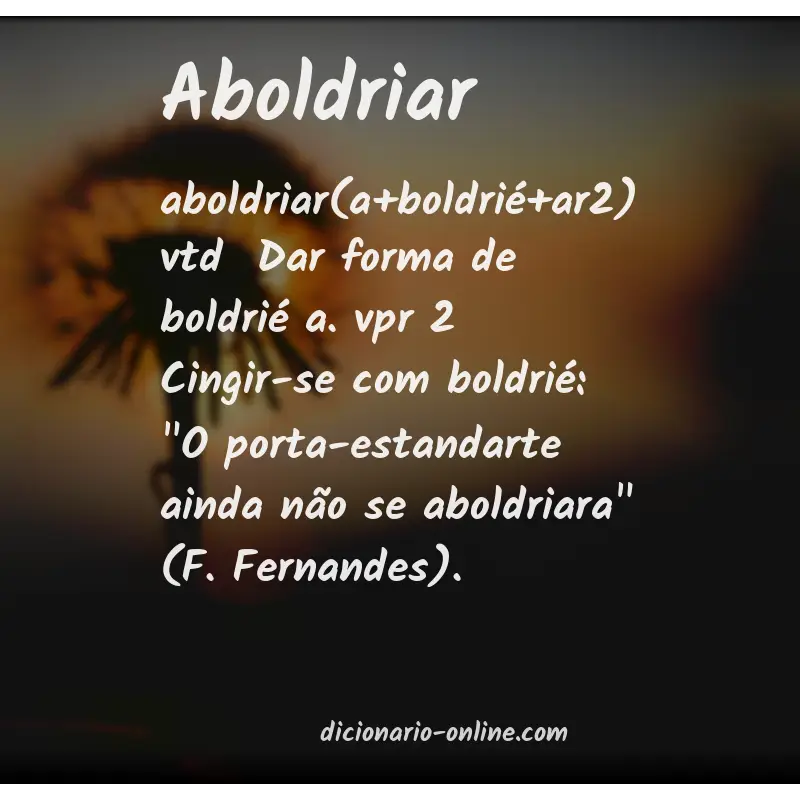 Significado de aboldriar