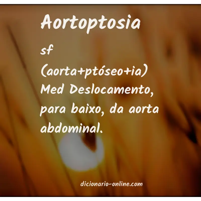 Significado de aortoptosia