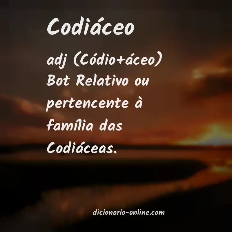 Significado de codiáceo