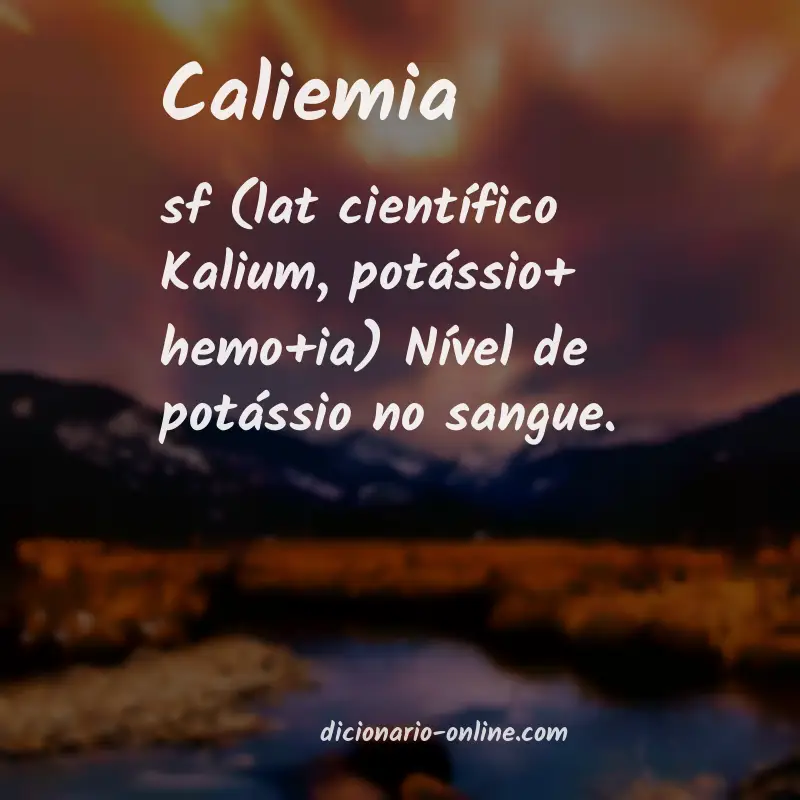 Significado de caliemia