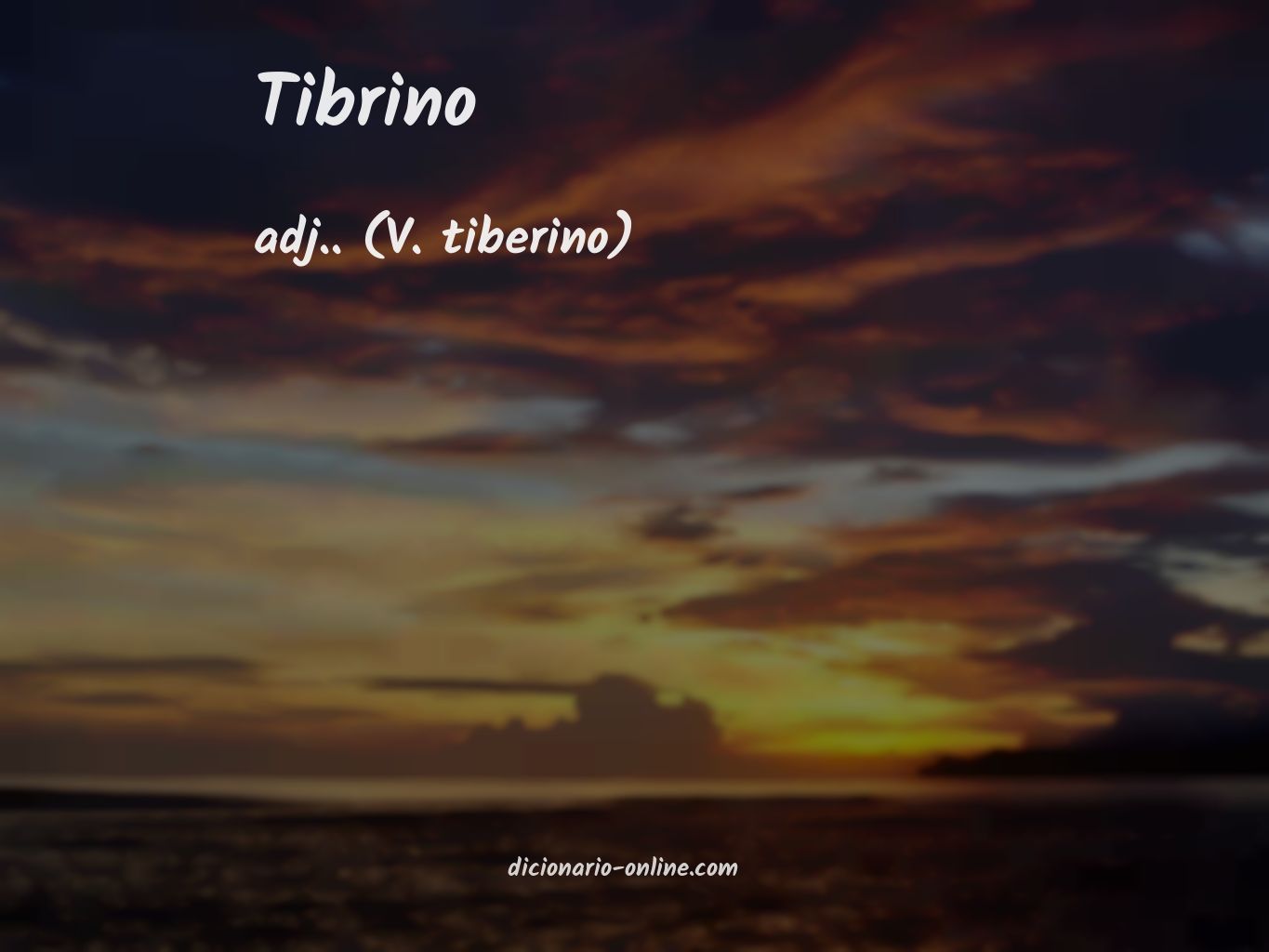 Significado de tibrino