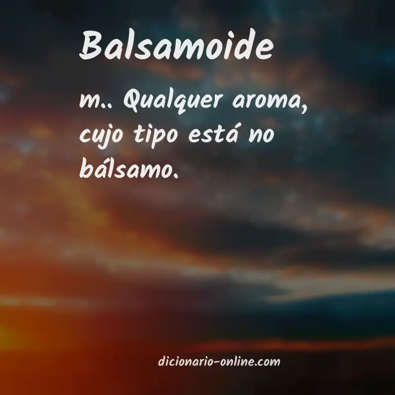 Significado de balsamoide