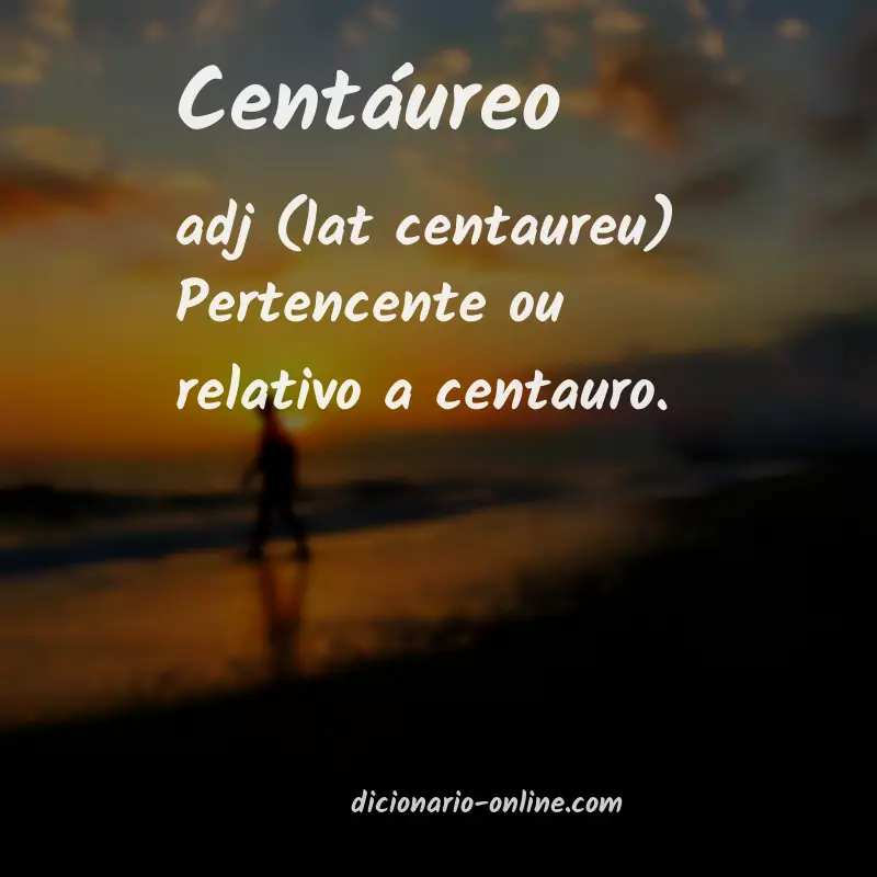 Significado de centáureo