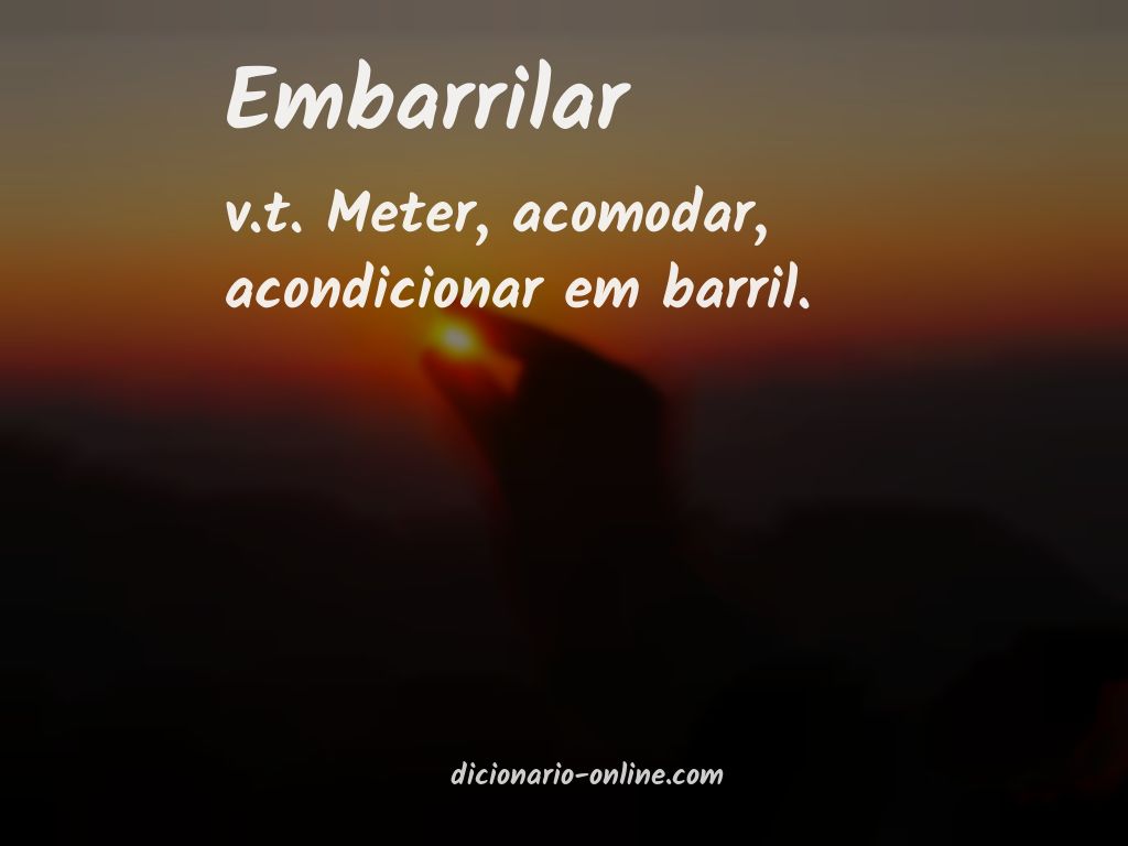 Significado de embarrilar