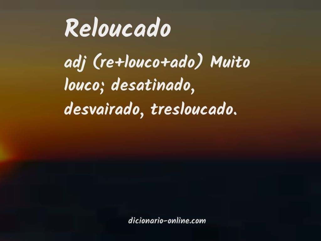 Significado de reloucado