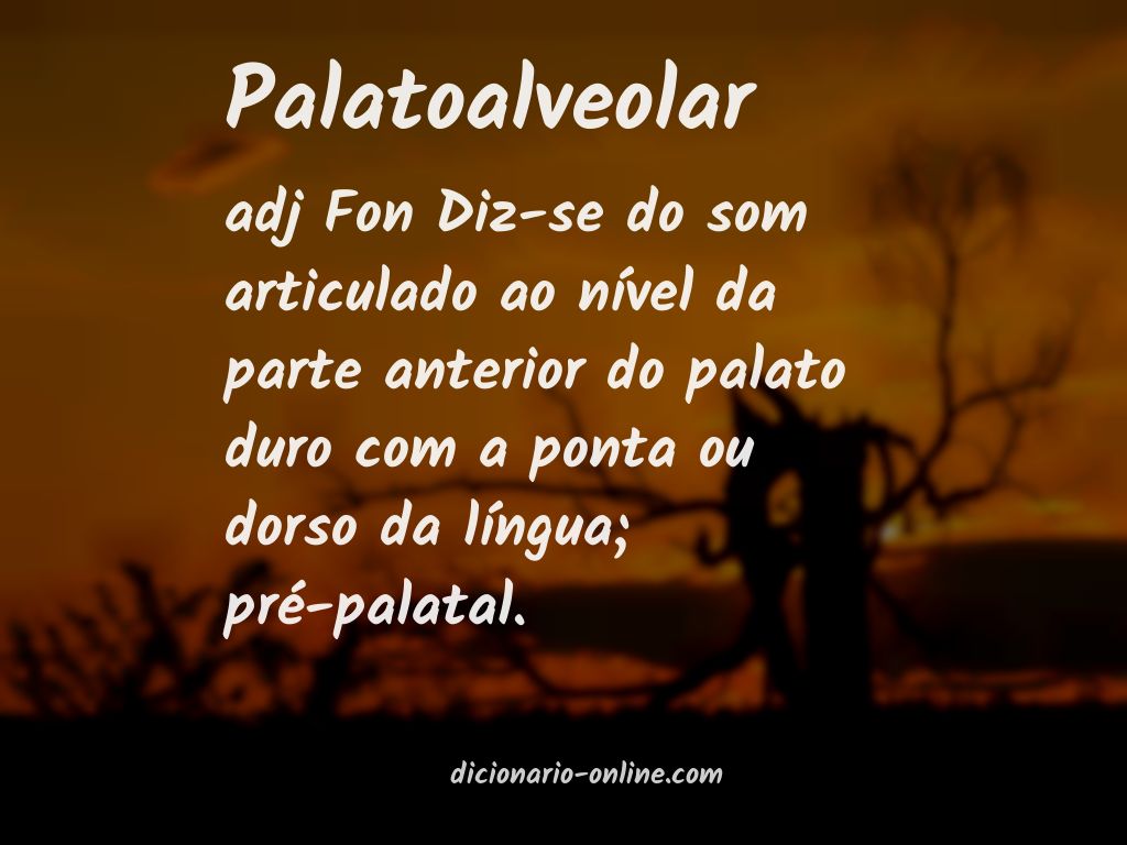 Significado de palatoalveolar