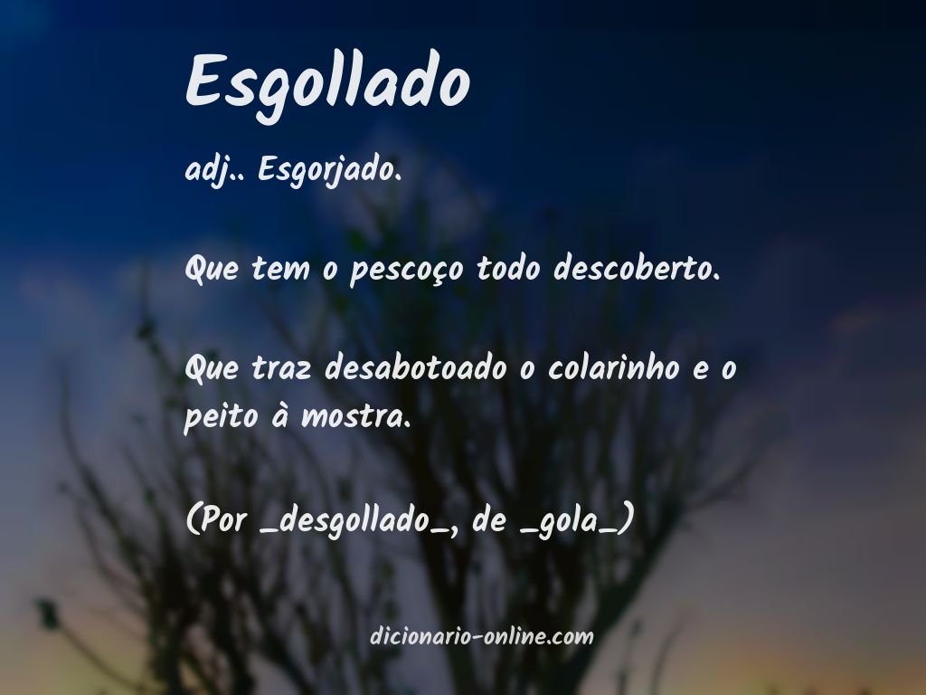 Significado de esgollado