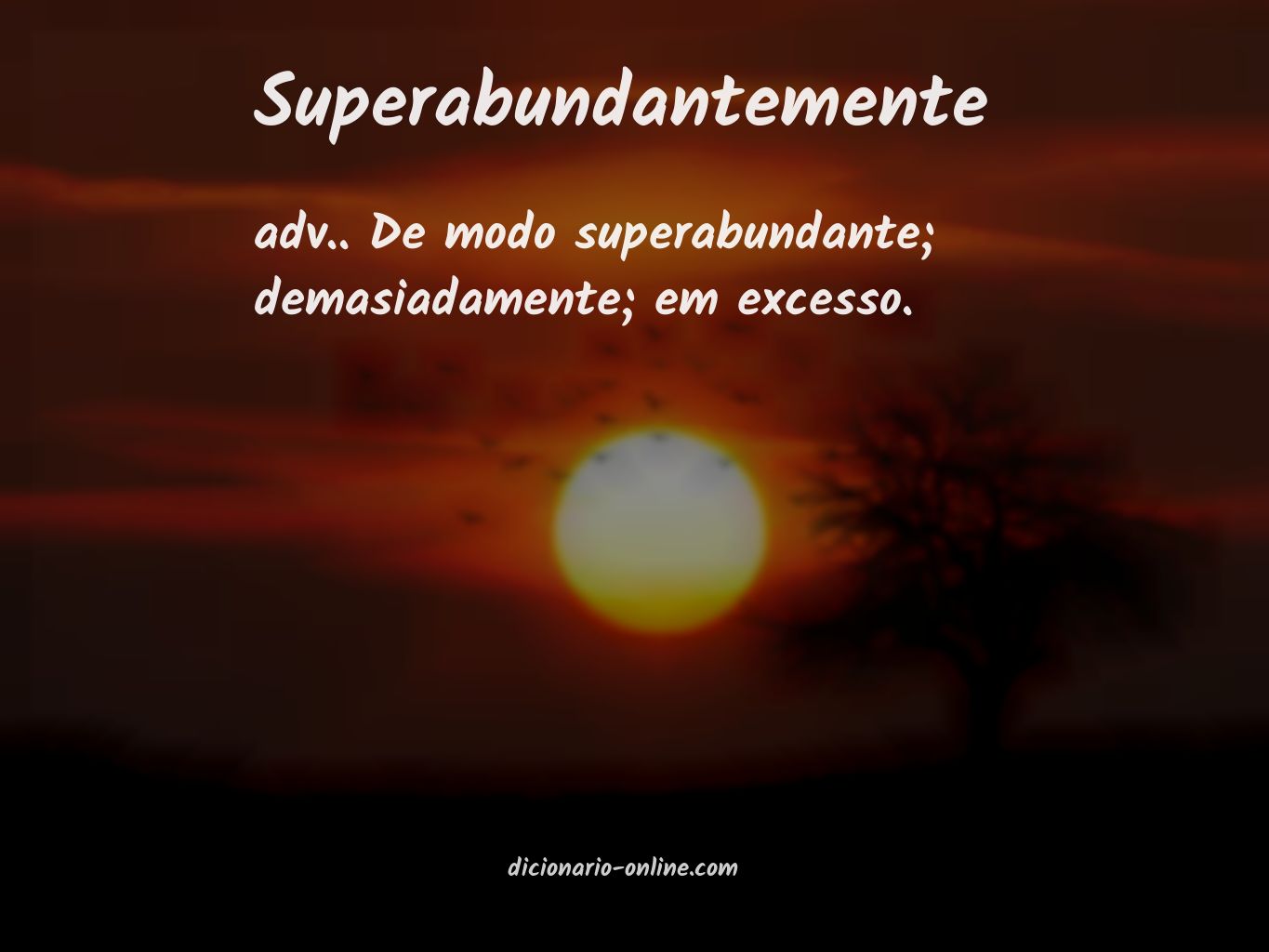 Significado de superabundantemente