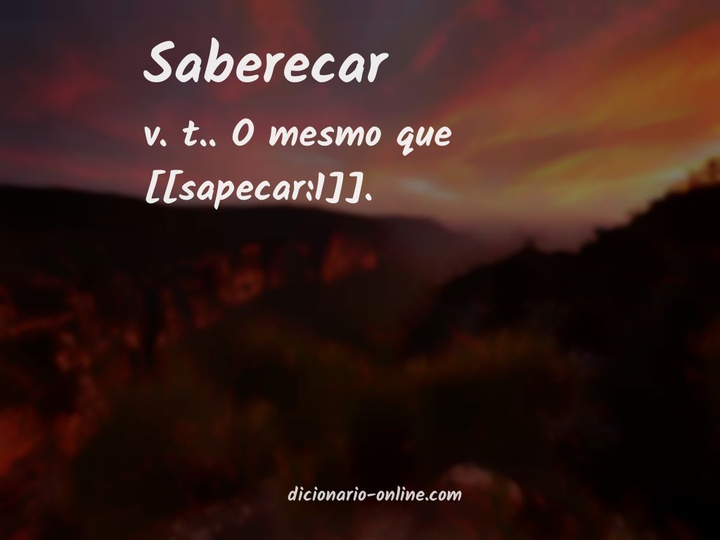 Significado de saberecar