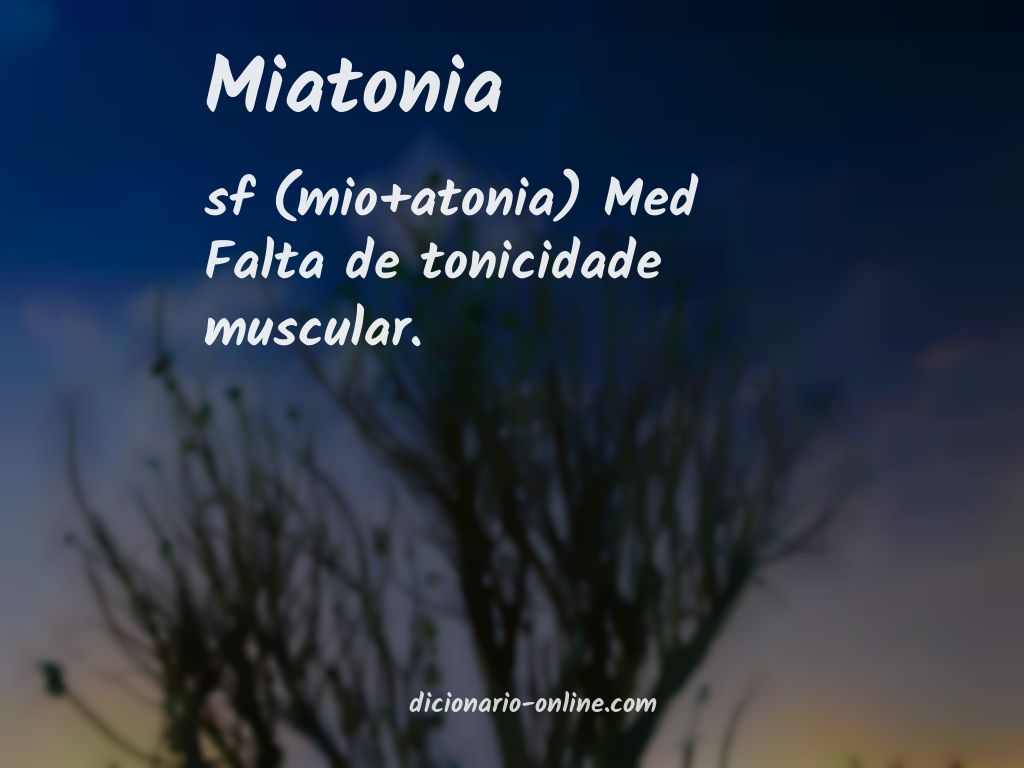 Significado de miatonia