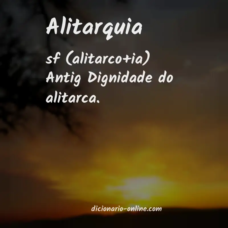 Significado de alitarquia