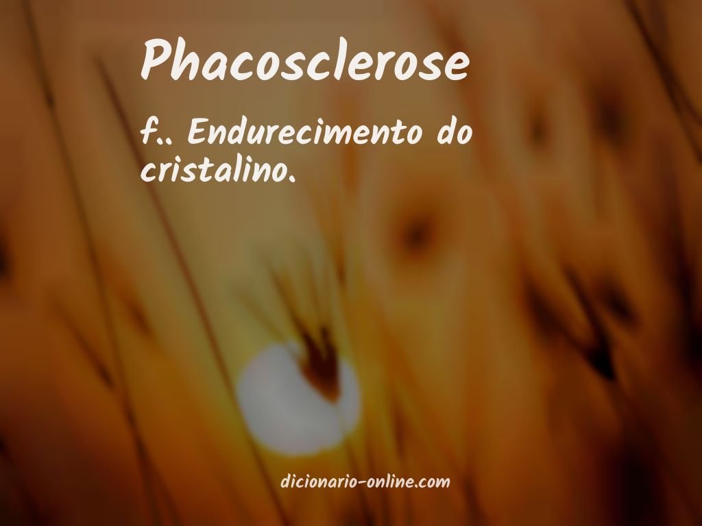 Significado de phacosclerose