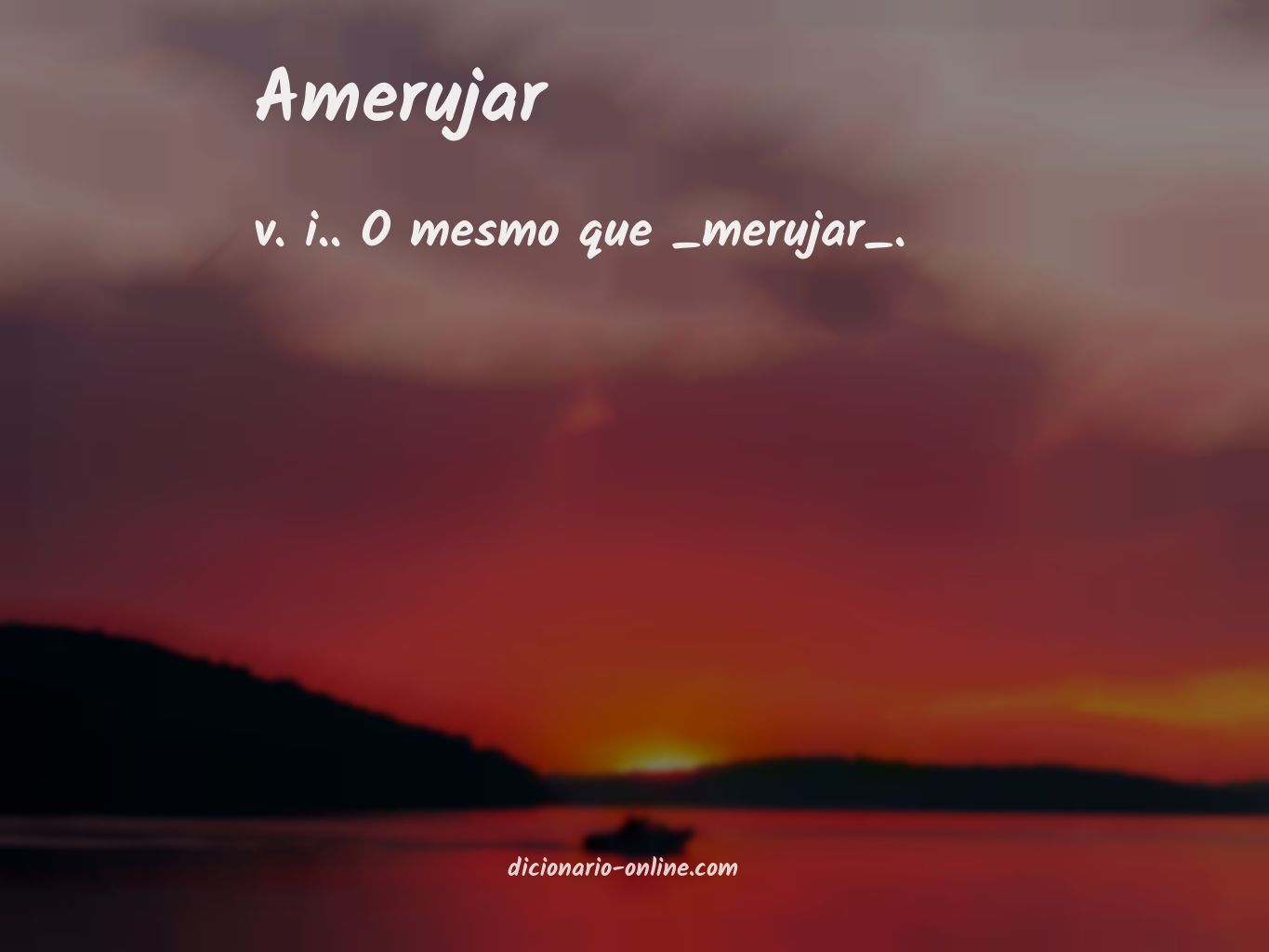 Significado de amerujar