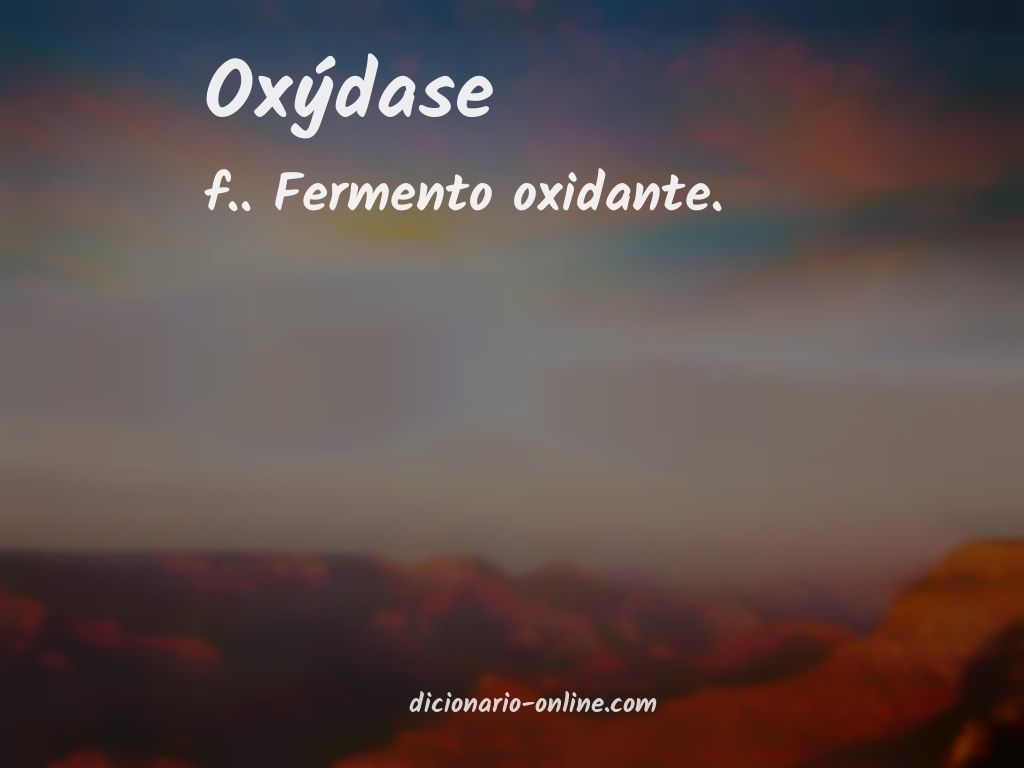 Significado de oxýdase