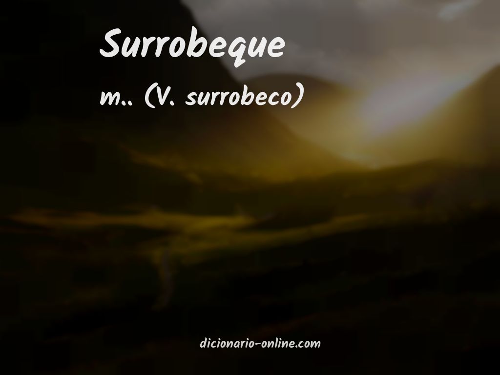 Significado de surrobeque