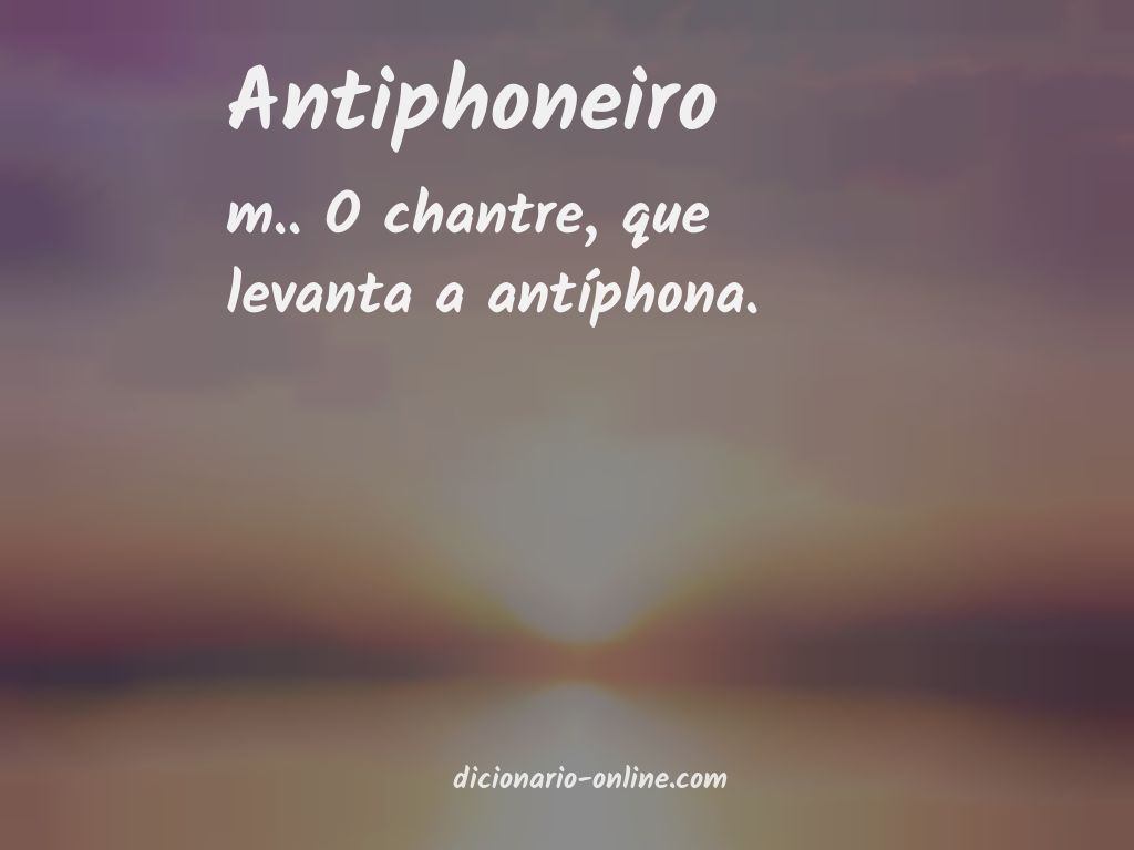 Significado de antiphoneiro