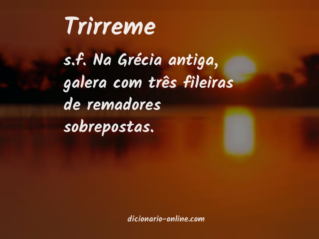 Significado de trirreme