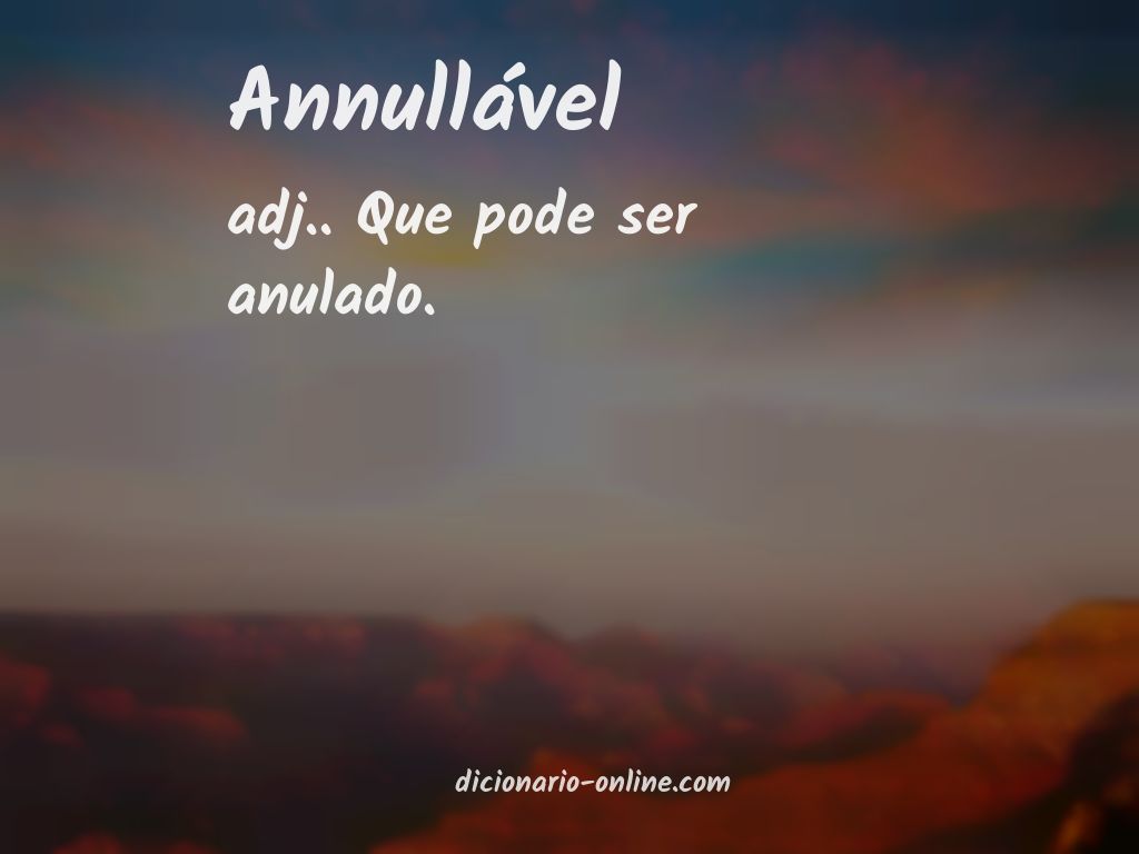 Significado de annullável