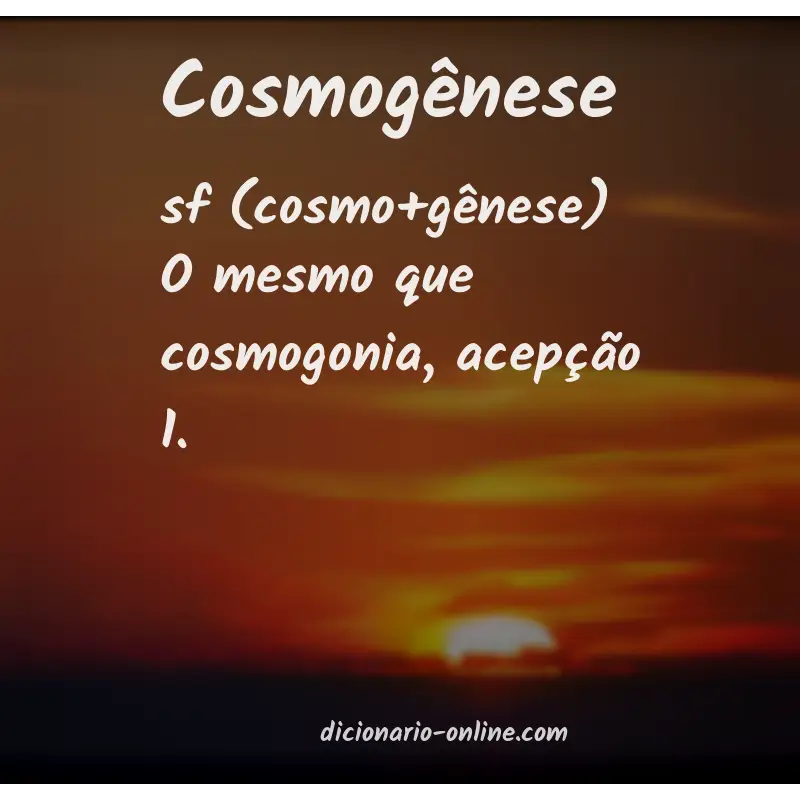 Significado de cosmogênese