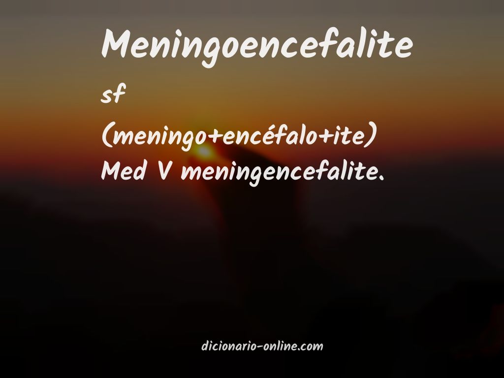 Significado de meningoencefalite
