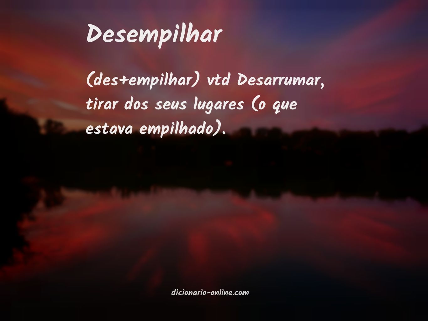 Significado de desempilhar