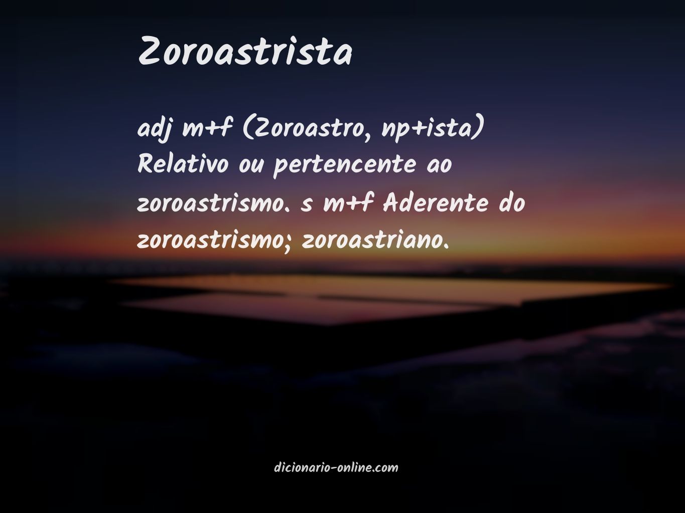 Significado de zoroastrista