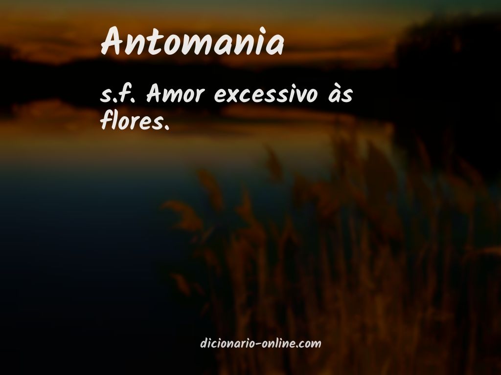 Significado de antomania