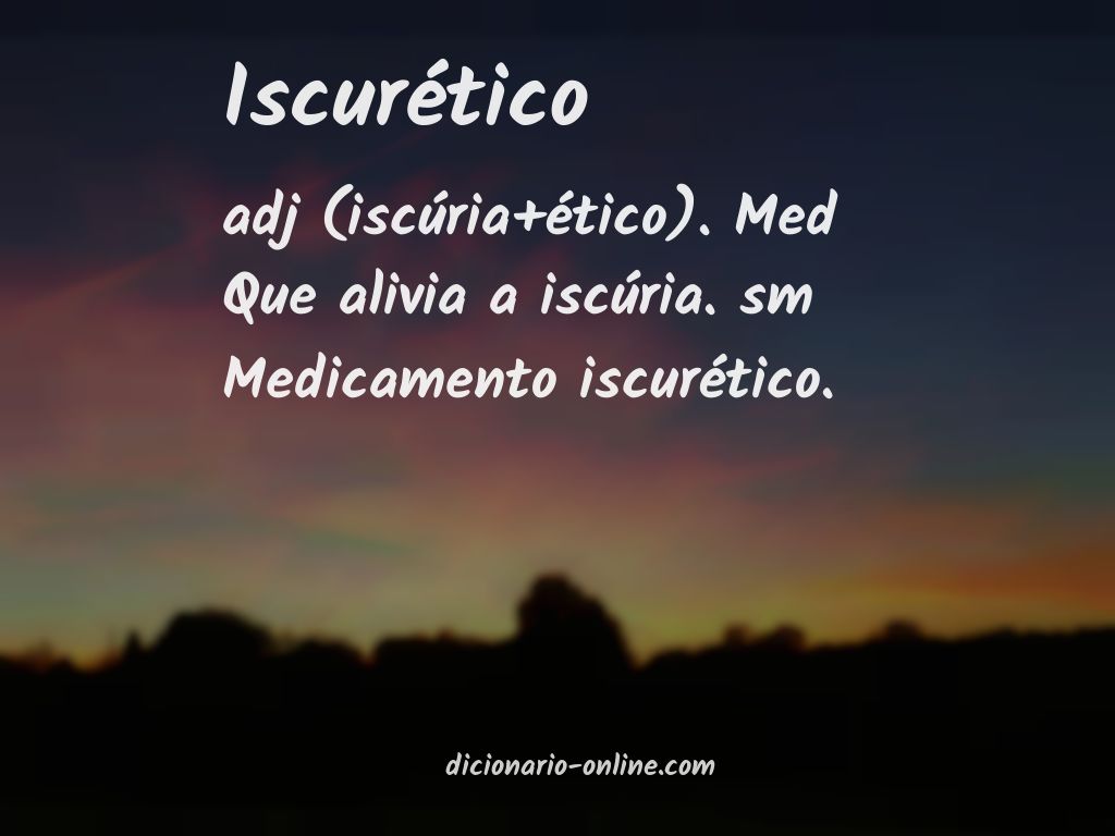 Significado de iscurético