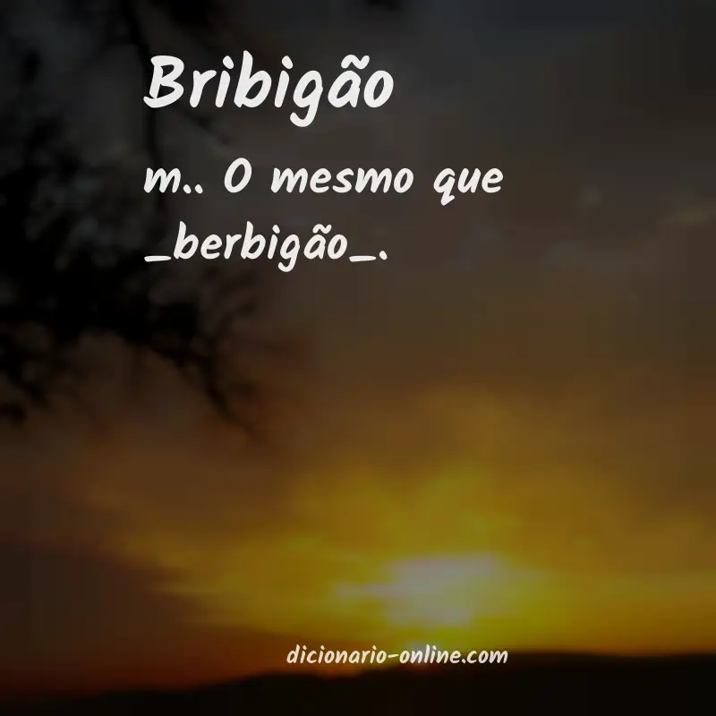 Significado de bribigão