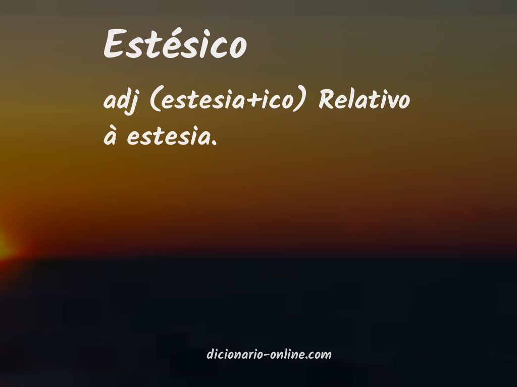 Significado de estésico