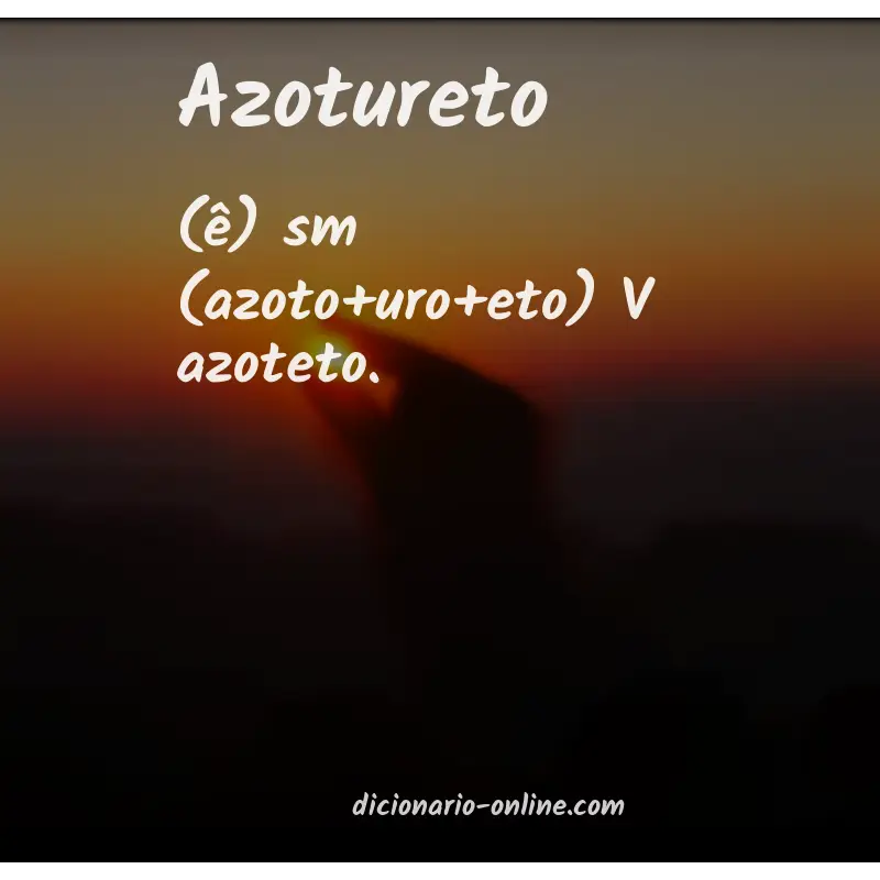 Significado de azotureto
