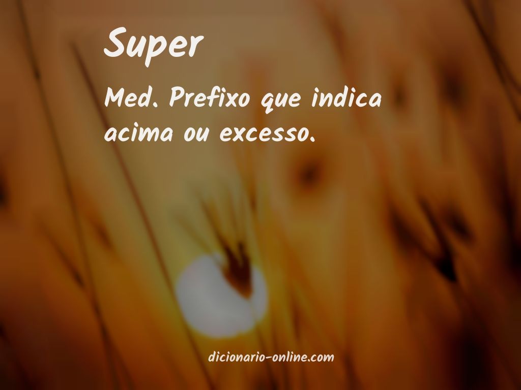 Significado de super