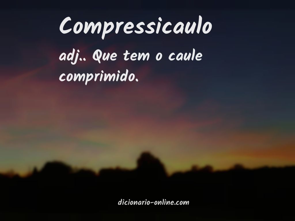 Significado de compressicaulo