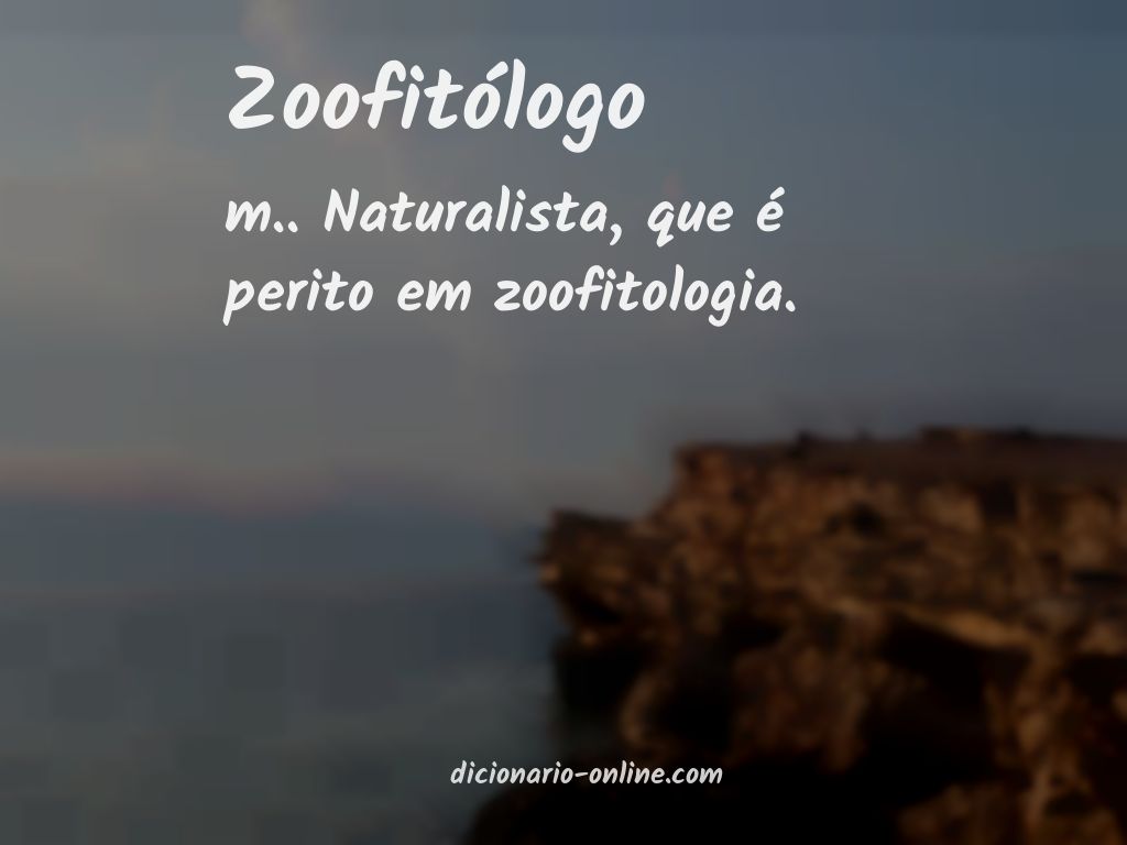 Significado de zoofitólogo