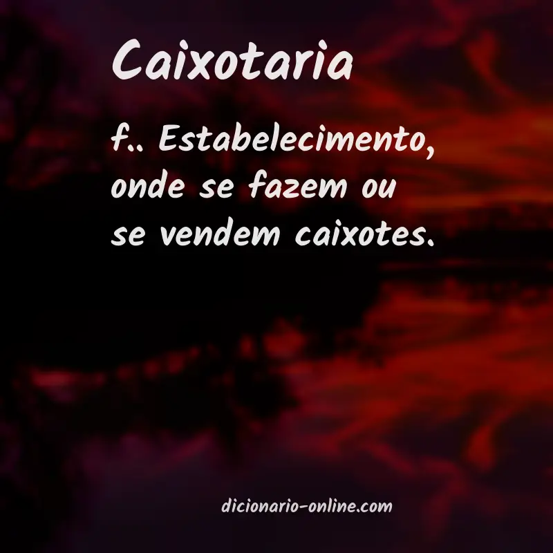 Significado de caixotaria