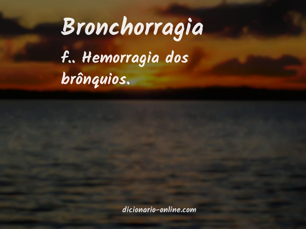 Significado de bronchorragia