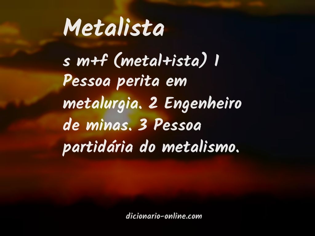 Significado de metalista