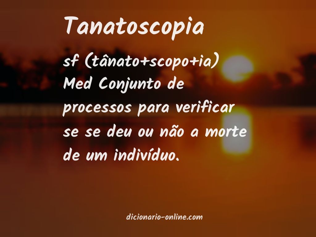 Significado de tanatoscopia